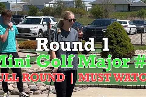 Mini Golf Major #8 | Round 1 - FULL ROUND, MUST WATCH!